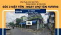 SỐC- Cho thuê nhà 2 Mặt Tiền Cạnh Chợ Tân Hương 64m2, 8Triệu